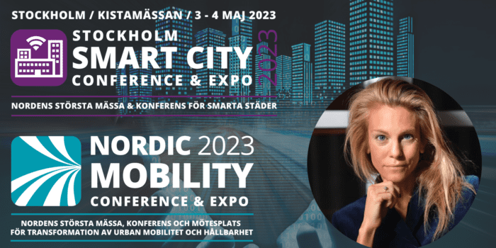 Stockholm Smart City Conference & Expo. Nordic Mobility Conference & Expo 2023.