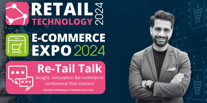 Retail Technology 2024, E-Commerce Expo 2024, Re-Tail Talk . Insight, innovation & e-commerce conference that matters.