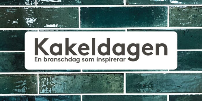 Kakeldagen 2025 - En branschdag tillägnad kakel och klinker 17 Kakeldagen, en branschdag som inspirerar.