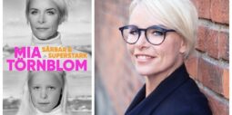 Mia Törnblom är ”sårbar och superstark” i sin nya bok